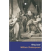 King Lear: The Tragedy of King Lear