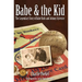 Babe & the Kid: The Legendary Story of Babe Ruth and Johnny Sylvester
