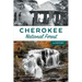 Cherokee National Forest: A History
