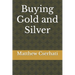 Buying Gold and Silver