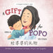 A Gift for Popo - Written in Simplified Chinese, Pinyin, and English: A Bilingual Children's Book
