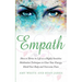 Empath: How to Thrive in Life as a Highly Sensitive - Meditation Techniques to Clear Your Energy, Shield Your Body and Overcome Fears (Empath Series)
