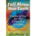 Full Moon, New Earth: Poems of Joy for the Collective Journey