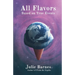 All Flavors: Based on True Events