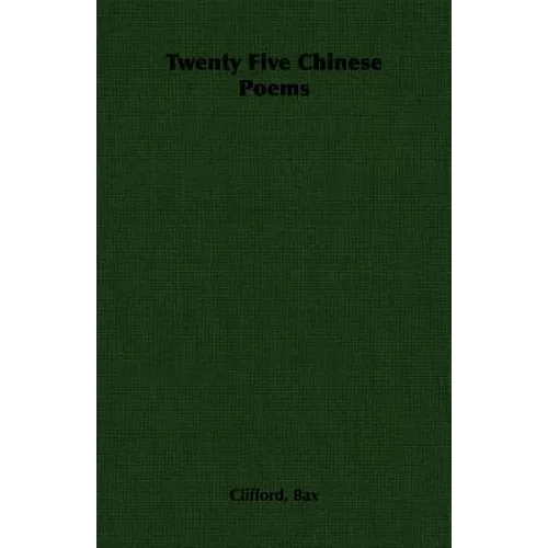 Twenty Five Chinese Poems