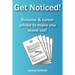 Get Noticed!: Resume & career advice to make you stand out!