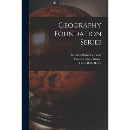 Geography Foundation Series
