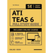 Ati Teas 6 Full Study Guide 3rd Edition 2021-2022: Includes Online Course with 5 Practice Tests, 100 Video Lessons, and 400 Flashcards