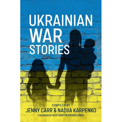 Ukrainian War Stories