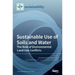 Sustainable Use of Soils and Water: The Role of Environmental Land Use Conflicts
