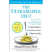 The Ultrasimple Diet: Kick-Start Your Metabolism and Safely Lose Up to 10 Pounds in 7 Days