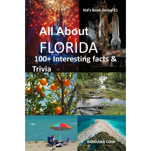 All about Florida: 100+ Interesting Facts & Trivia