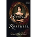 The Haunting of Rosehill: A Gothic Romance
