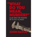 What Do You Mean, Murder?: Clue and the Making of a Cult Classic