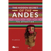 The Hidden Secret of the Andes. The Apparition
