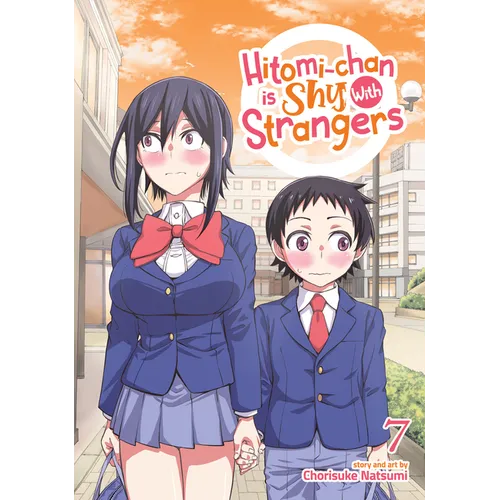 Hitomi-Chan Is Shy with Strangers Vol. 7