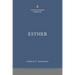 Esther: The Christian Standard Commentary