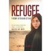 Refugee from Afghanistan: No one wants to leave her home... or loved ones... UNLESS SHE MUST.