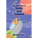 The Tall Tales of Teddy and Tubbles