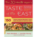The 30-Minute Vegan's Taste of the East: 150 Asian-Inspired Recipes--From Soba Noodles to Summer Rolls