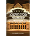 Joseph's Story: Joseph's Testimony if Given Today (The Earthly Father of God's Son)
