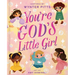 You're God's Little Girl