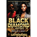 The Black Diamond Cartel 3