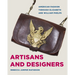 Artisans and Designers