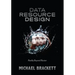 Data Resource Design: Reality Beyond Illusion