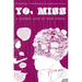Yo, Miss: A Graphic Look at High School