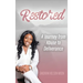 Restored- A journey from abuse to deliverance