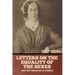 Letters on the equality of the sexes, and the condition of woman