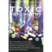 Toxic Psychiatry: Why Therapy, Empathy and Love Must Replace the Drugs, Electroshock, and Biochemical Theories of the New Psychiatry