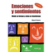 Emociones y sentimientos: Dónde se forman y cómo se transforman