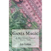 Ganja Magic: A marijuana laced fairytale