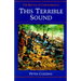 This Terrible Sound: The Battle of Chickamauga