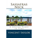 Sassafras Neck: A Special Place in Time