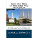 God and Man in the Bible and the Qu'ran: A Comparative Study of Islam and Christianity