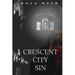 Crescent City Sin