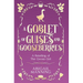 A Goblet of Guises and Gooseberries: A Retelling of The Goose Girl