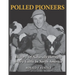 Polled Pioneers: History of Naturally Hornless Dairy Cattle in North America