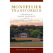 Montpelier Transformed: A Monument to James Madison and Its Enslaved Community