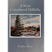 A Most Uninitiated Hillbilly
