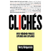 Cliches: Over 1500 Phrases Explored and Explained