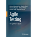 Agile Testing: The Agile Way to Quality