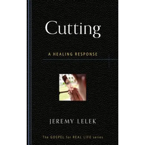 Cutting: A Healing Response