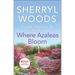 Where Azaleas Bloom