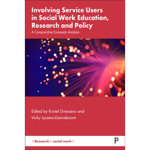 Involving Service Users in Social Work Education, Research and Policy: A Comparative European Analysis