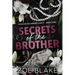 Secrets of the Brother: A Dark Enemies to Lovers Romance