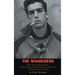 The Wanderers - Killer Teens, Rebel Teens, Gang Teens and the evolution of the last Great Greaser Feature (hardback)